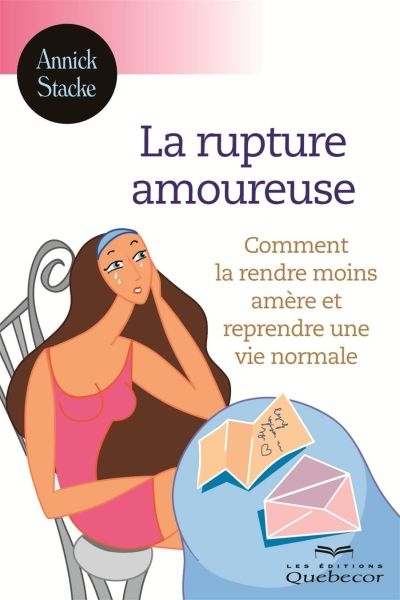 Image de LA RUPTURE AMOUREUSE: COMMENT LA RENDRE MOINS AMERE
