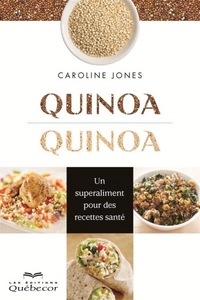 Picture of QUINOA, QUINOA: UN SUPERALIMENT POUR DES RECETTES SANTE