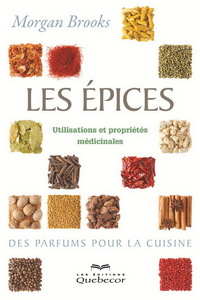 Picture of LES EPICES, UTILISATIONS ET PROPRIETES MEDICINALES 2E ED.