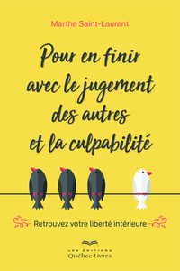 Image de Pour en finir avec le jugement des autres et la culpabilité