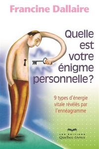 Image de QUELLE EST VOTRE ENIGME PERSONNELLE ? 9 TYPES D'ENERGIE VITALE RE