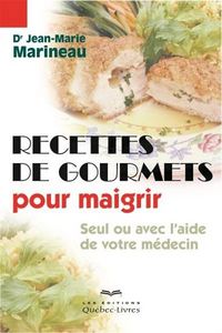 Picture of RECETTES DE GOURMETS POUR MAIGRIR : SEUL OU AVEC L'AIDE DE VOTRE