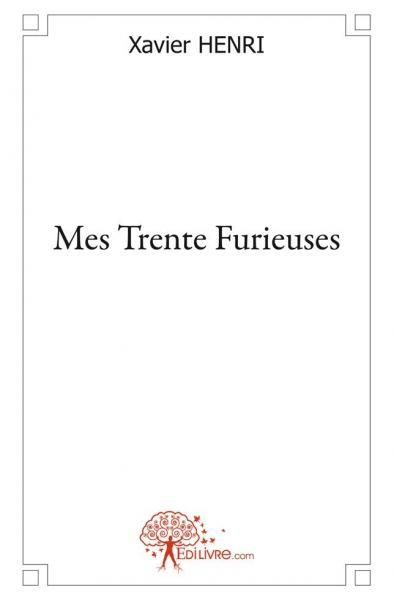 Picture of Mes trente furieuses