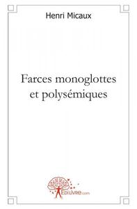 Picture of Farces monoglottes et polysémiques