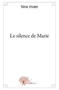 Image de Le silence de marie