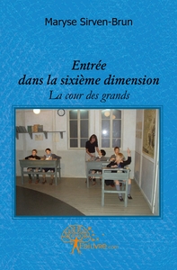 Picture of Entrée dans la sixième dimension