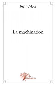 Picture of La machination