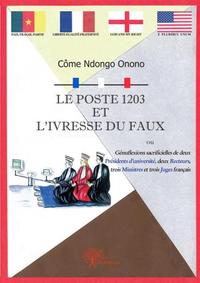 Image de Le poste 1203 et l'ivresse du faux