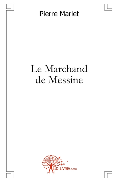 Image de Le Marchand de Messine