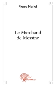 Image de Le Marchand de Messine