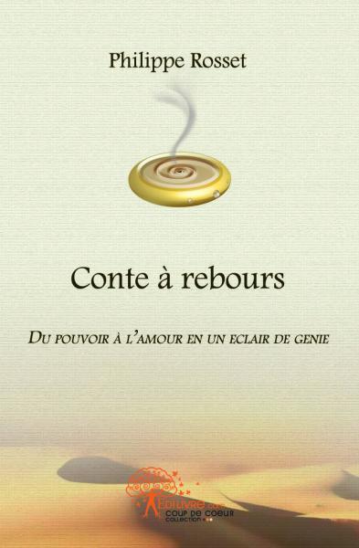 Picture of Conte à rebours, du pouvoir à l'amour en un éclair de génie
