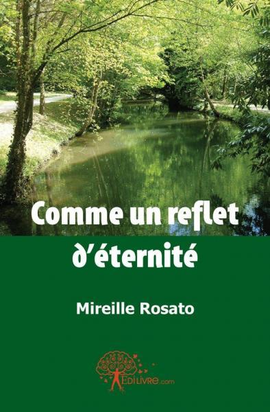 Picture of Comme un reflet d'éternité