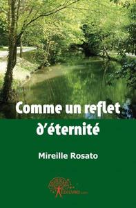 Picture of Comme un reflet d'éternité