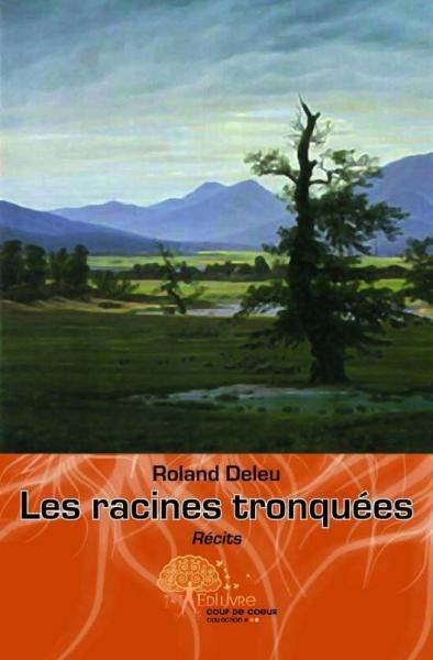 Image de Les racines tronquées