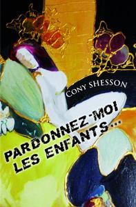 Image de Pardonnez moi les enfants...