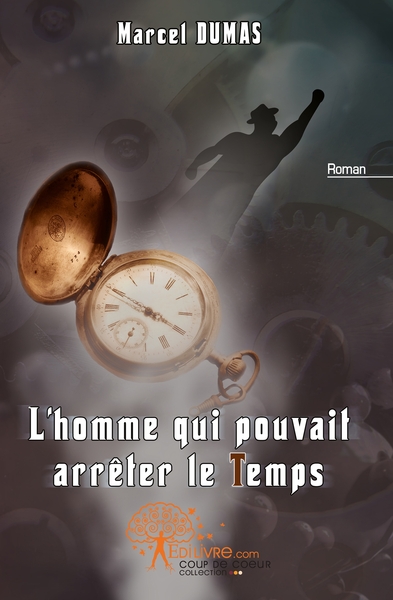 Image de L'homme qui pouvait arrêter le temps