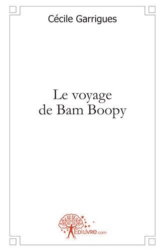 Picture of Le voyage de bam boopy