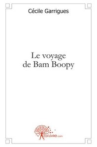Picture of Le voyage de bam boopy