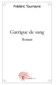 Picture of Garrigue de sang
