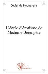 Picture of L'école d'érotisme de madame bérangère
