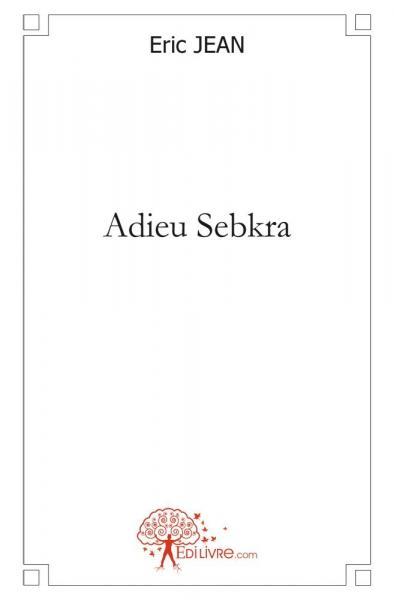 Image de Adieu sebkra