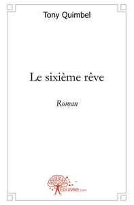 Image de Le sixième rêve