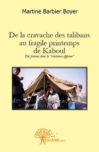 Image de De la cravache des talibans au fragile printemps de kaboul