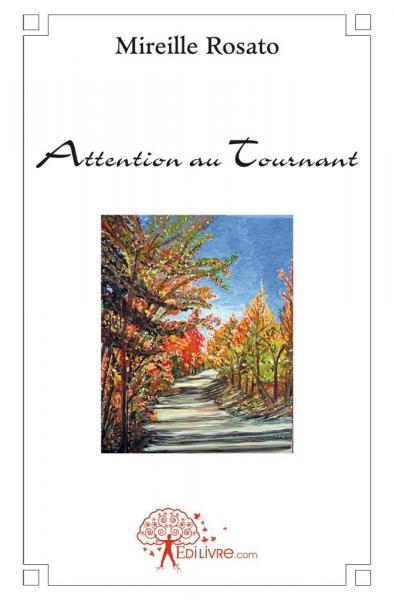 Picture of Attention au tournant