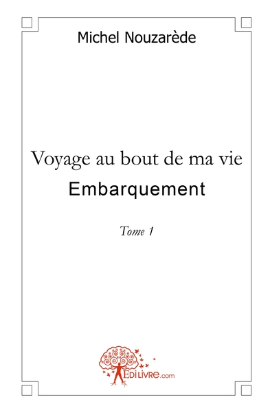 Picture of Voyage au bout de ma vie - Tome 1