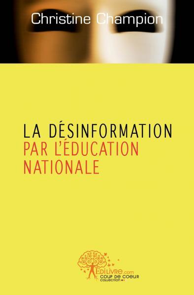 Image de La désinformation par l'education nationale