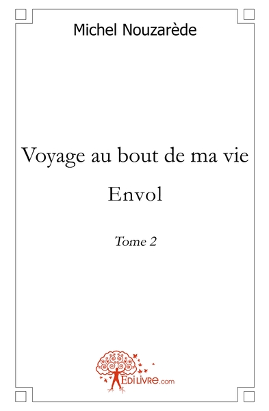 Picture of Voyage au bout de ma vie - Tome 2