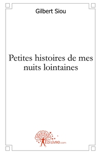 Image de Petites histoires de mes nuits lointaines