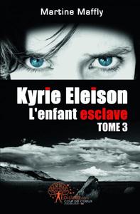 Picture of Kyrie eleison, l'enfant esclave