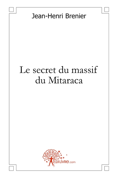 Picture of Le secret du massif du Mitaraca