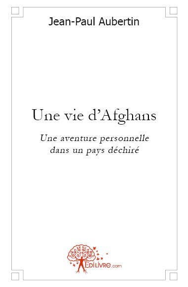 Image de Une vie d'afghans