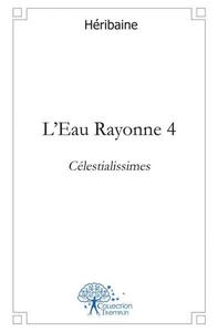 Picture of L'eau rayonne 4