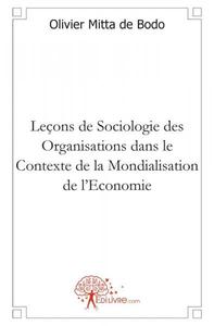 Image de Leçons de sociologie des organisations dans le contexte de la mondialisation de l'economie