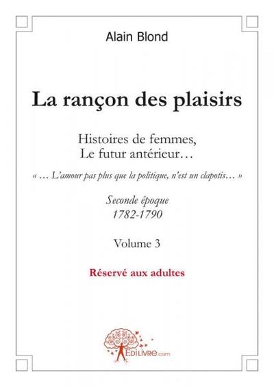 Picture of La rançon des plaisirs, volume 3