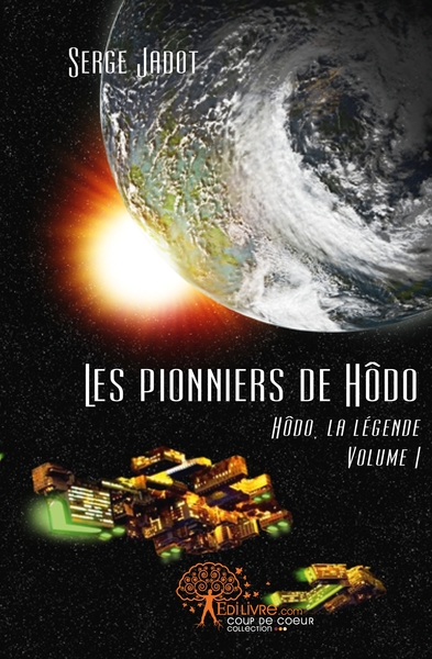 Image de Les pionniers de Hôdo