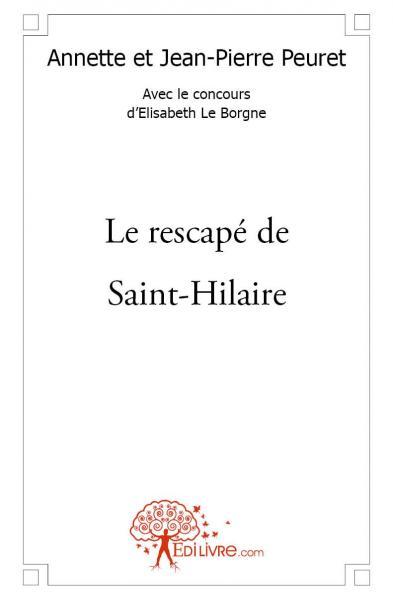 Image de Le rescapé de saint hilaire