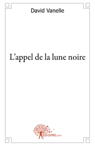 Image de L'appel de la lune noire