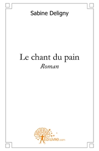 Image de Le chant du pain