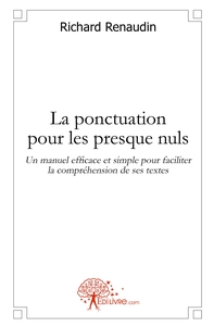Picture of La ponctuation pour les presque nuls