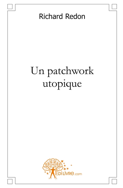 Image de Un patchwork utopique