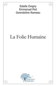 Picture of La folie humaine