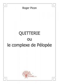 Image de Quitterie ou le complexe de pélopée