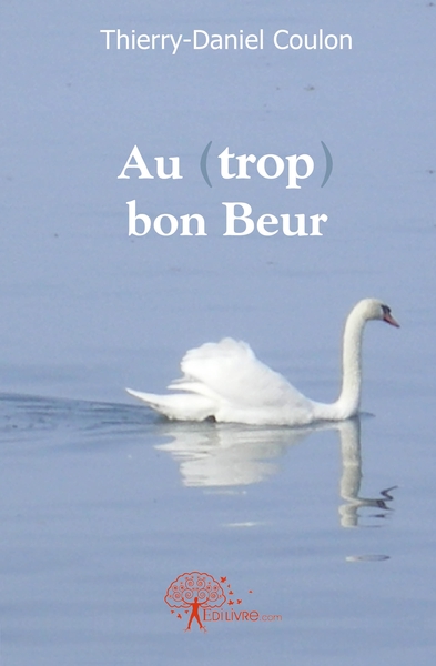 Picture of Au (trop) bon Beur