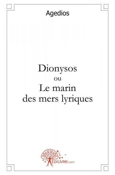 Picture of Dionysos ou le marin des mers lyriques
