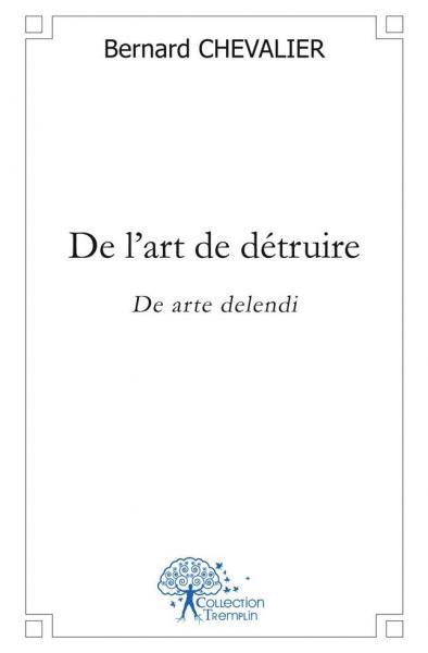 Picture of De l'art de détruire