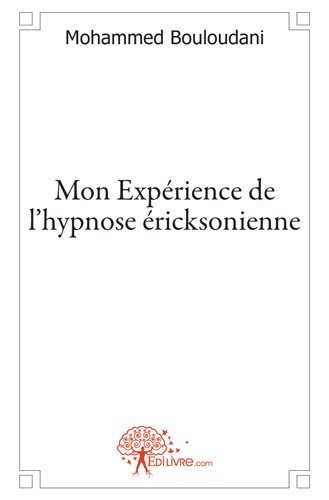 Image de Mon expérience  de  l'hypnose éricksonienne
